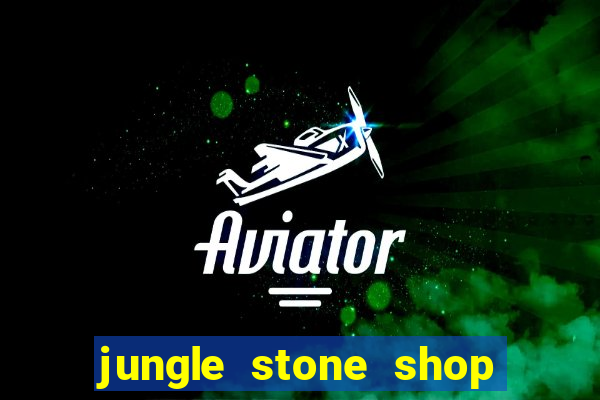 jungle stone shop reclame aqui